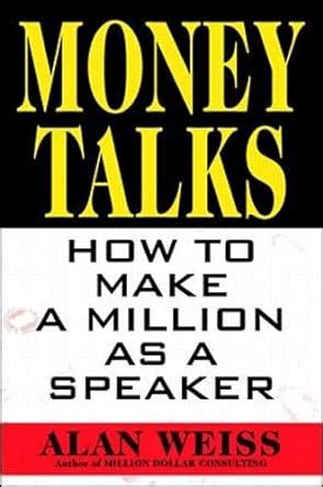 Money Talks How to Make a Million as a Speaker PDF